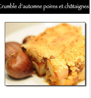 Crumble d'automne poires et châtaignes