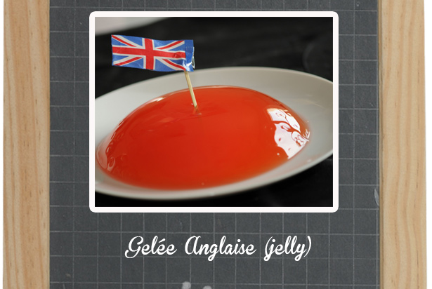 Gelée Anglaise (jelly)