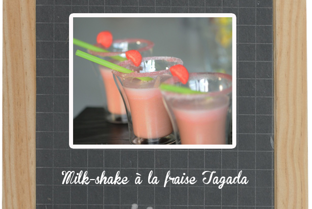 Milk-shake  la fraise Tagada