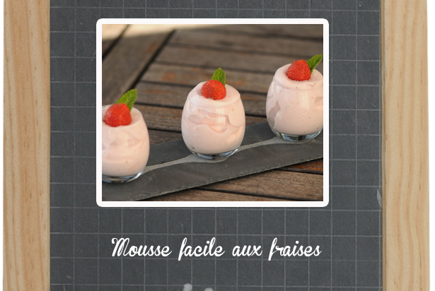 Mousse facile aux fraises