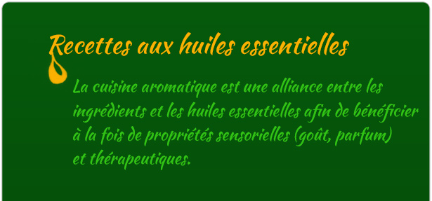 Recettes aux huiles essentielles