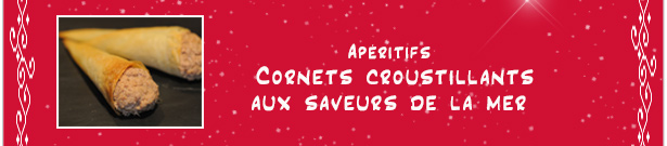 Cornets croustillants aux saveurs de la mer