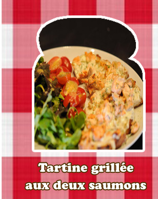 Tartine grillée aux deux saumons