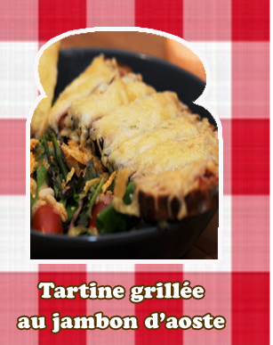 Tartine grillée au jambon d'aoste, gruyère et comté